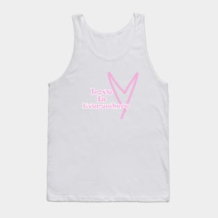 Love is Everywhere Tank Top